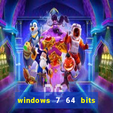 windows 7 64 bits iso download